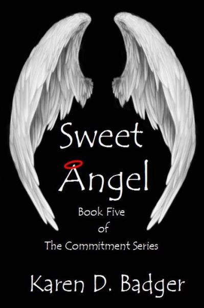 Cover for Karen D. Badger · Sweet Angel (Paperback Book) (2016)