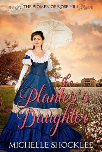 Cover for Michelle Shocklee · The Planter's Daughter (Taschenbuch) (2017)