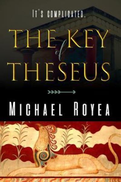 Cover for Michael Royea · The Key of Theseus (Pocketbok) (2017)