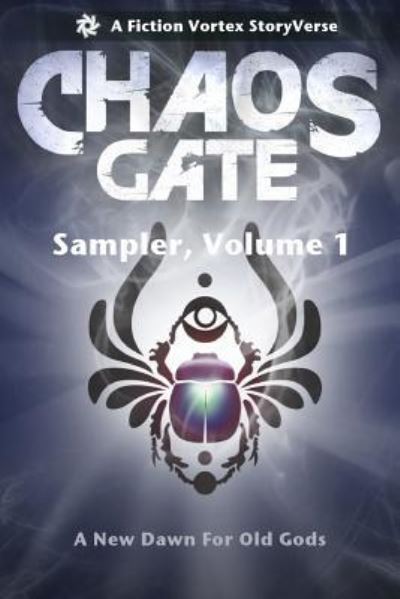 Cover for Savannah Hulen · Chaos Gate Sampler, Volume One (Paperback Book) (2018)