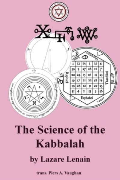 Cover for Lazare Lenain · The Science of the Kabbalah (Pocketbok) (2020)