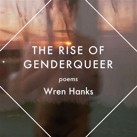 Cover for Wren Hanks · The Rise of Genderqueer (Paperback Book) (2018)