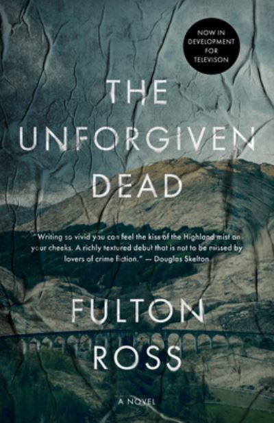 The Unforgiven Dead - Fulton Ross - Books - Inkshares - 9781950301096 - July 27, 2023