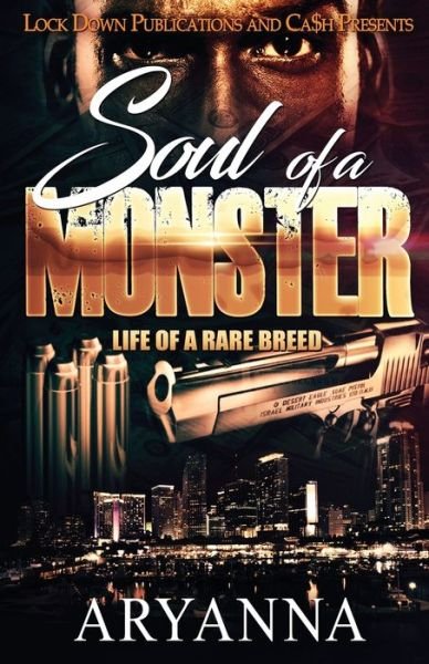 Soul of a Monster - Aryanna - Books - Lock Down Publications - 9781951081096 - July 30, 2019