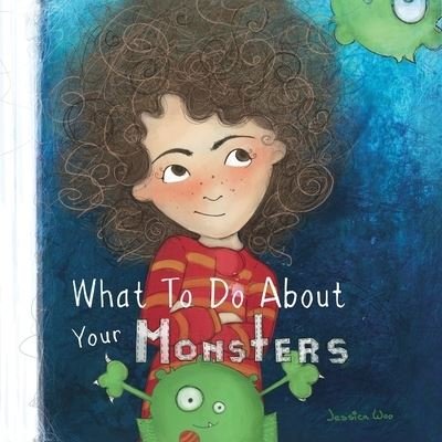 Cover for Jessica Woo · What To Do About Your Monsters (Paperback Book) (2020)