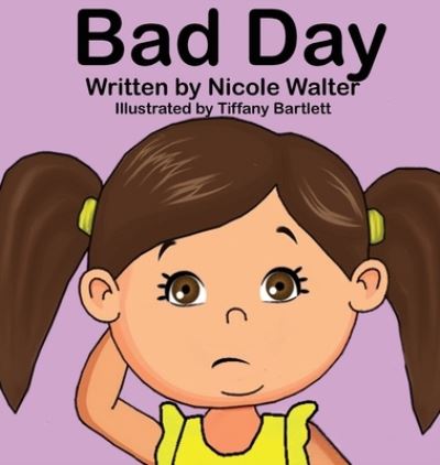 Cover for Nicole Walter · Bad Day (Hardcover Book) (2021)