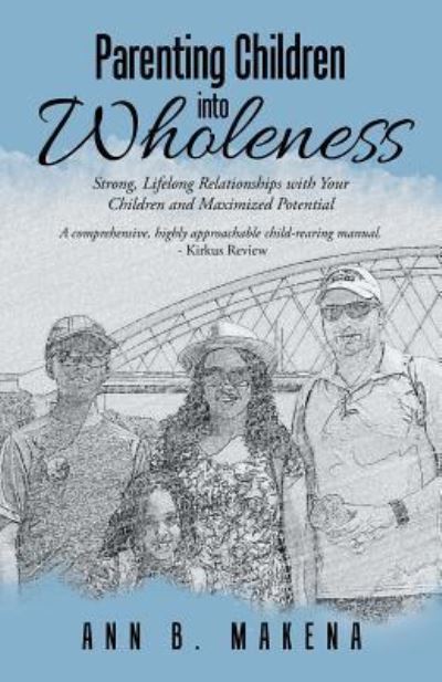 Cover for Ann B. Makena · Parenting Children into Wholeness (Paperback Book) (2017)