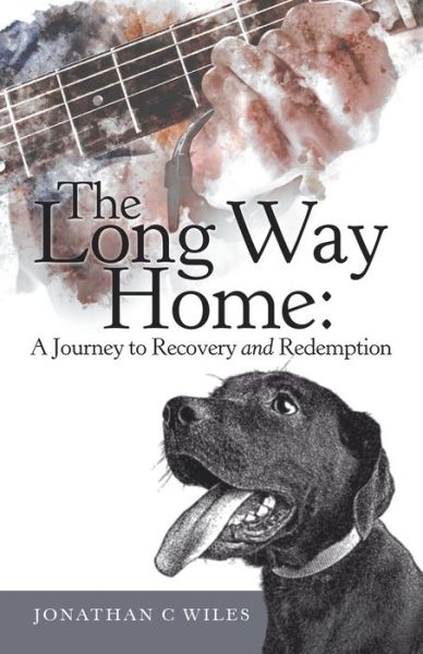 Jonathan C Wiles · The Long Way Home (Paperback Book) (2019)