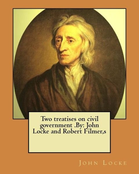 Cover for John Locke · Two Treatises on Civil Government .by (Paperback Bog) (2017)
