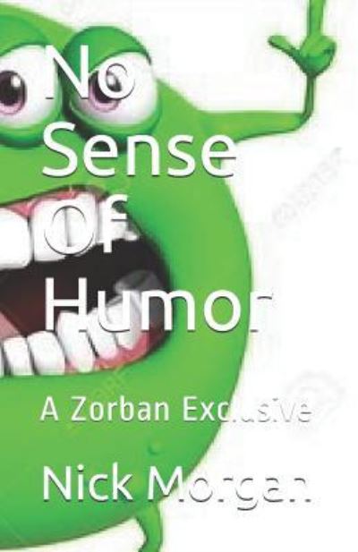 Cover for Nick Morgan · No Sense Of Humor (Paperback Book) (2017)