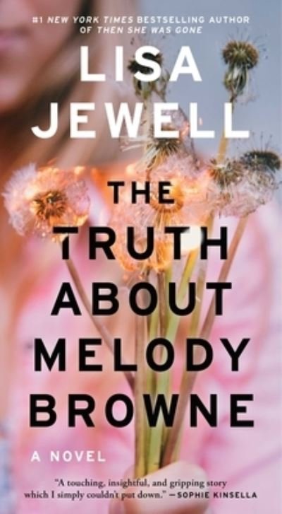The Truth about Melody Browne - Lisa Jewell - Livros - Pocket Books - 9781982164096 - 26 de janeiro de 2021