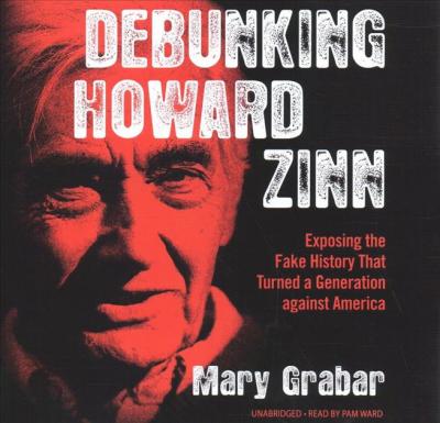 Cover for Mary Grabar · Debunking Howard Zinn (CD) (2019)