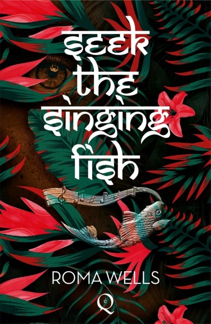 Cover for Roma Wells · Seek The Singing Fish (Taschenbuch) (2022)