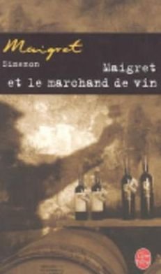 Cover for Georges Simenon · Maigret Et Le Marchand D.vin (Book)