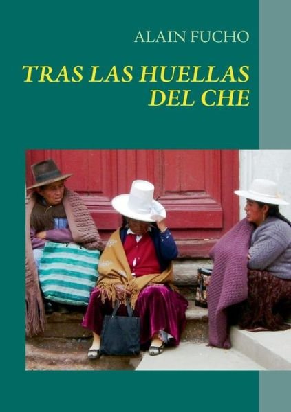 Cover for Alain Fucho · Che Guevara (Paperback Book) [Spanish edition] (2013)