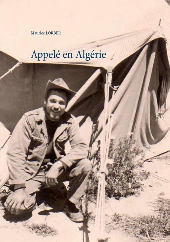 Cover for Lorber · Appelé en Algerie (Book)