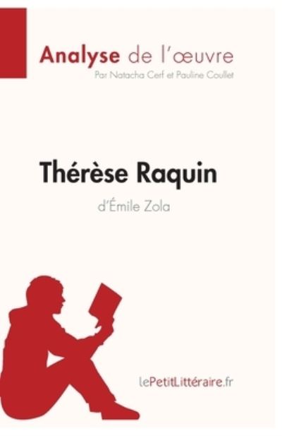 Cover for Natacha Cerf · Therese Raquin d'Emile Zola (Analyse de l'oeuvre) (Taschenbuch) (2014)