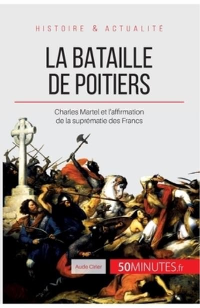 Cover for Aude Cirier · La bataille de Poitiers (Pocketbok) (2014)