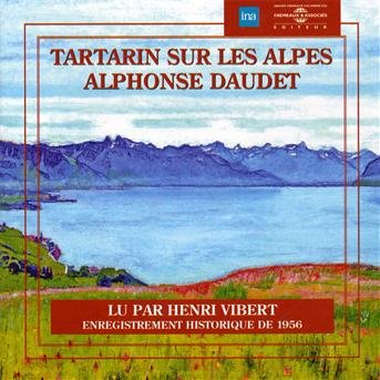 Cover for Daudet,alphonse / Vibert,henri · Tartarin Sur Les Alpes (CD) (2010)
