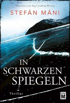 Cover for Máni · In schwarzen Spiegeln (Bok)