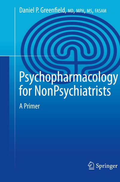 Cover for Daniel P. Greenfield · Psychopharmacology for Nonpsychiatrists: A Primer (Paperback Book) [2022 edition] (2023)