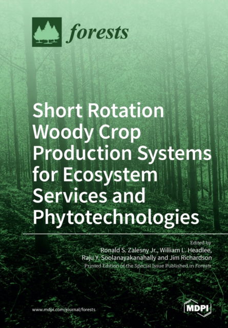 Cover for Ronald Zalesny Jr · Short Rotation Woody Crop Production Systems for Ecosystem Services and Phytotechnologies (Paperback Book) (2019)