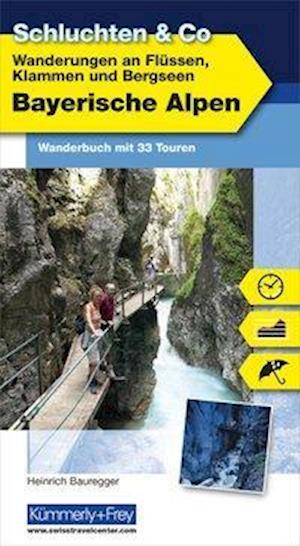 Cover for Bauregger · Wander.an Flüssen Bayer.Alpen (Book)