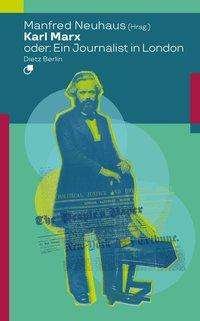 Cover for Neuhaus · Karl Marx oder: Politik als Kri (Bok)