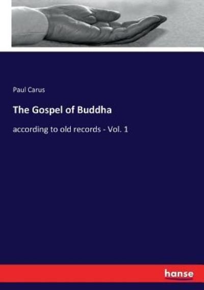 Cover for Paul Carus · The Gospel of Buddha (Paperback Book) (2017)