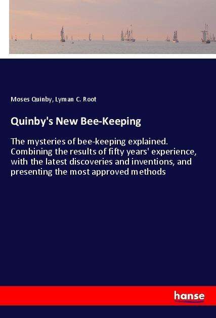 Cover for Quinby · Quinby's New Bee-Keeping (Book) (2021)