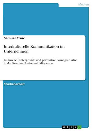 Cover for Samuel Crnic · Interkulturelle Kommunikation im Unternehmen (Paperback Book) (2021)