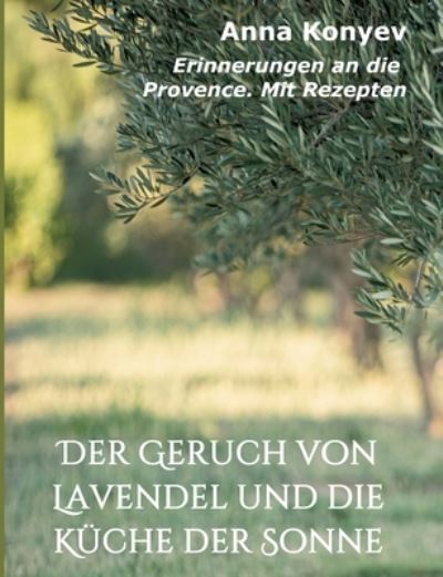 Cover for Balakina · Der Geruch von Lavendel und di (Book) (2020)