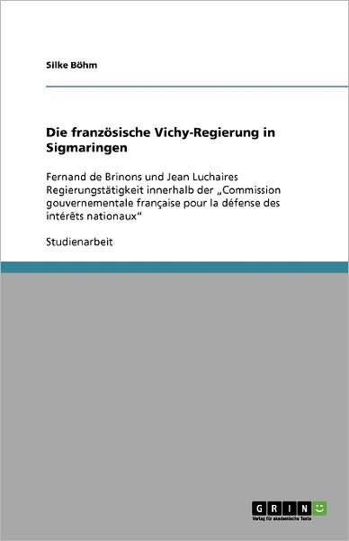 Cover for Böhm · Die französische Vichy-Regierung i (Buch) [German edition] (2009)