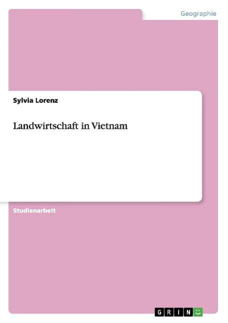 Cover for Lorenz · Landwirtschaft in Vietnam (Book)