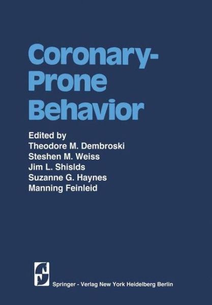 Cover for T M Dembroski · Coronary-Prone Behavior (Pocketbok) [Softcover reprint of the original 1st ed. 1978 edition] (2012)