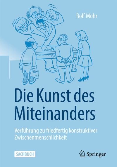 Cover for Mohr · Die Kunst des Miteinanders (Bog) (2021)