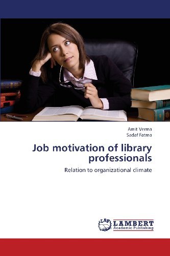 Cover for Sadaf Fatma · Job Motivation of Library Professionals: Relation to Organizational Climate (Pocketbok) (2013)