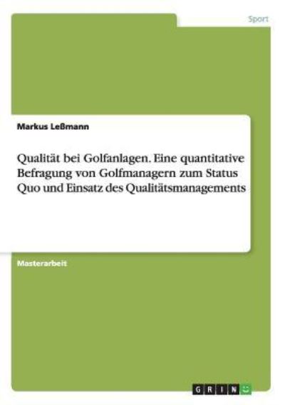 Cover for Leßmann · Qualität bei Golfanlagen. Eine (Book) (2016)