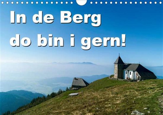 Cover for N · In de Berg do bin i gern (Wandkalende (Bok)