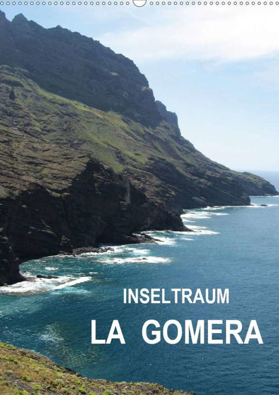 Cover for Ganz · Inseltraum La Gomera (Wandkalender (Book)