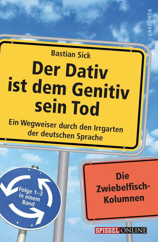 Cover for Sick · Der Dativ ist dem Genitiv sein Tod (Book)