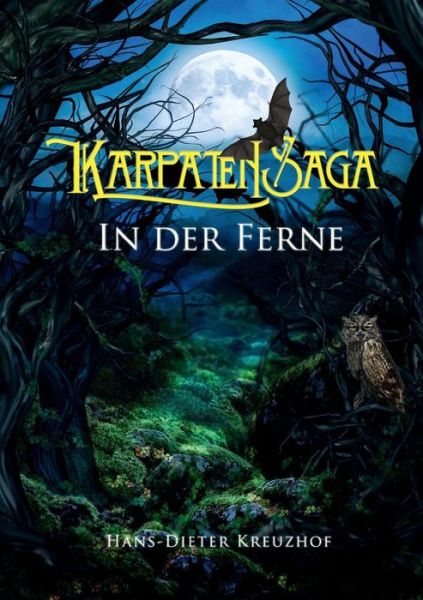 Cover for Kreuzhof · Karpatensaga (Book) (2015)