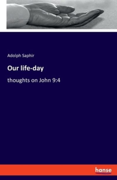 Cover for Saphir · Our life-day (Book) (2020)