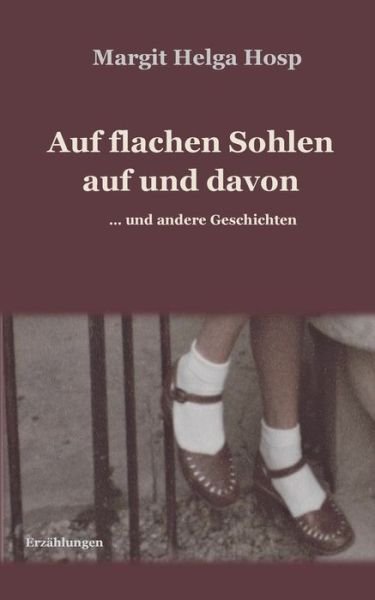 Cover for Hosp · Auf flachen Sohlen auf und davon (Book) (2017)