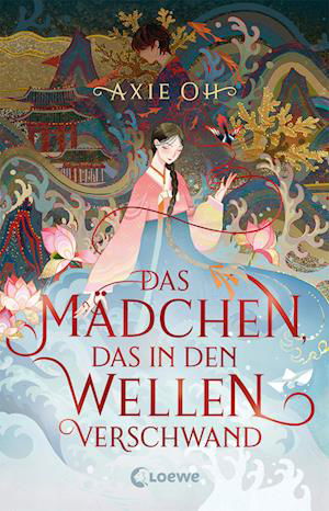 Cover for Axie Oh · Das Mädchen, das in den Wellen verschwand (Buch) (2023)