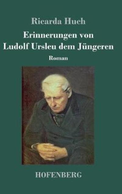 Cover for Huch · Erinnerungen von Ludolf Ursleu dem (Book) (2018)