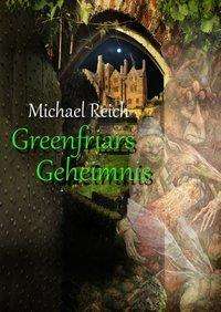 Cover for Reich · Greenfriars Geheimnis (Book)