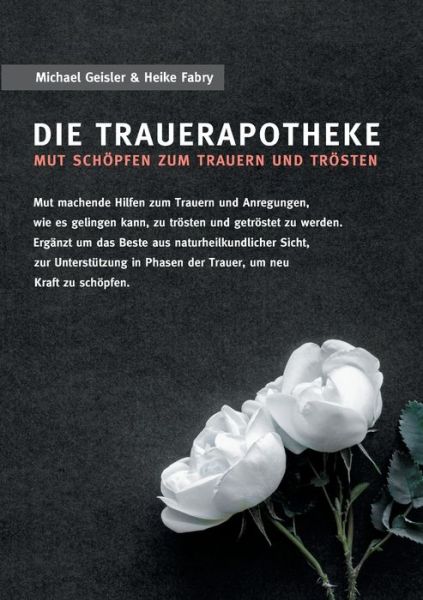 Cover for Geisler · Die Trauerapotheke (Book) (2019)