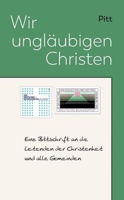 Cover for Pitt · Wir ungläubigen Christen (Book) (2019)