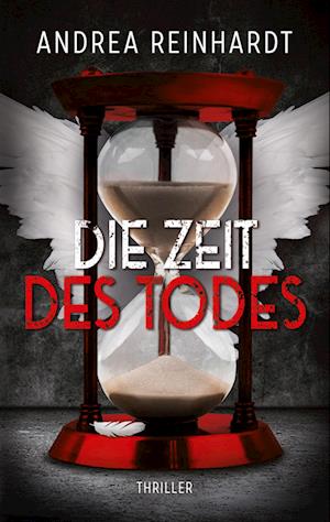 Cover for Andrea Reinhardt · Die Zeit des Todes (Book) (2024)